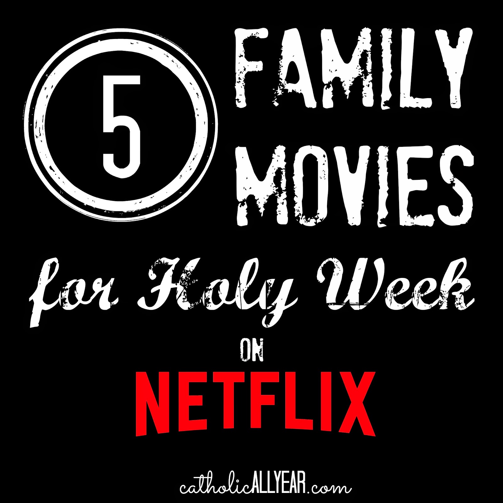 Family Movies For Holy Week On Netflix And Amazon Catholic All Year