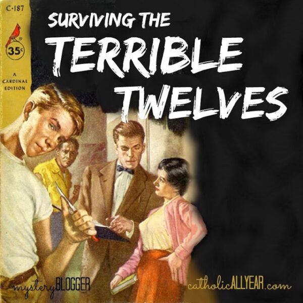 Surviving the Terrible Twelves