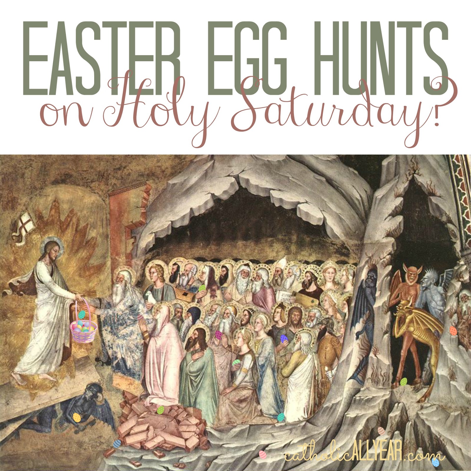 Should Catholics Attend Easter Egg Hunts On Holy Saturday? - Catholic All Year