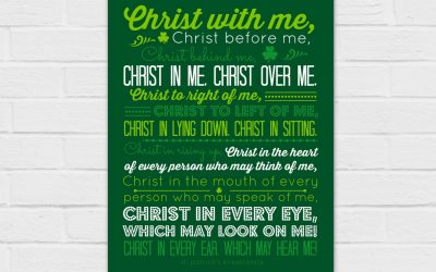 St. Patrick’s Breastplate Part II {digital download} 3 colors in 2 sizes 8×10 and SQUARE