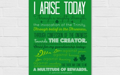 St. Patrick’s Breastplate Part I {digital download} 3 colors in 2 sizes 8×10 and SQUARE