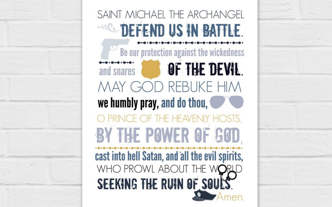 St. Michael Prayer, Patron Saint of Police Officers version {digital download}