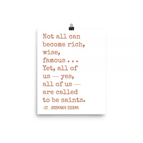St. Josemaria Quote Poster: All of Us Are Called to Be Saints – White Background