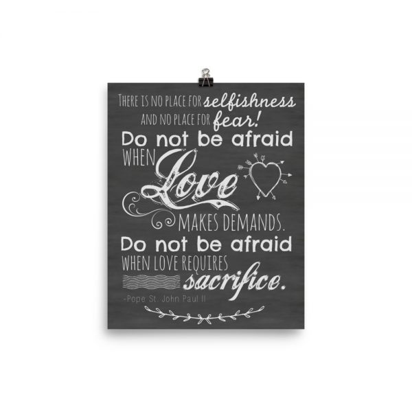 Do Not Be Afraid When Love Makes Demands – Poster