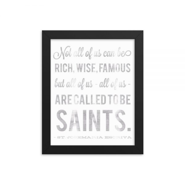 St. Josemaría Escrivá Quote Framed Poster