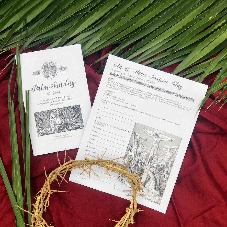 Palm Sunday at Home Passion Play Script and At Home Blessing of Branches Booklet {Digital Download}