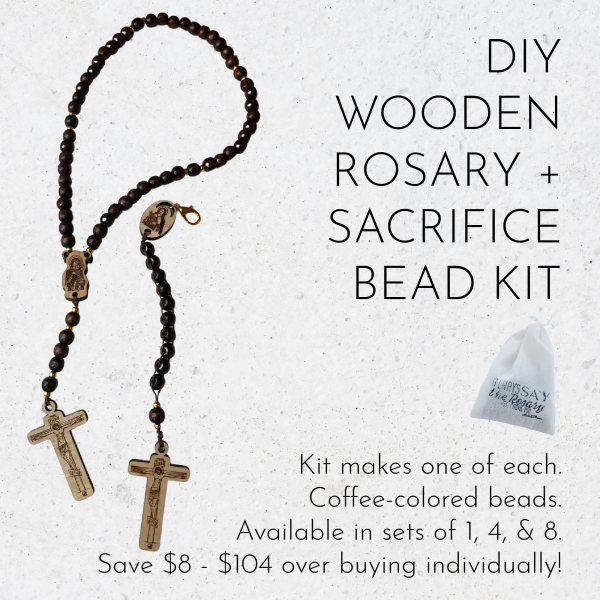 Wooden Rosary + Sacrifice Bead Kit (Makes One of Each)