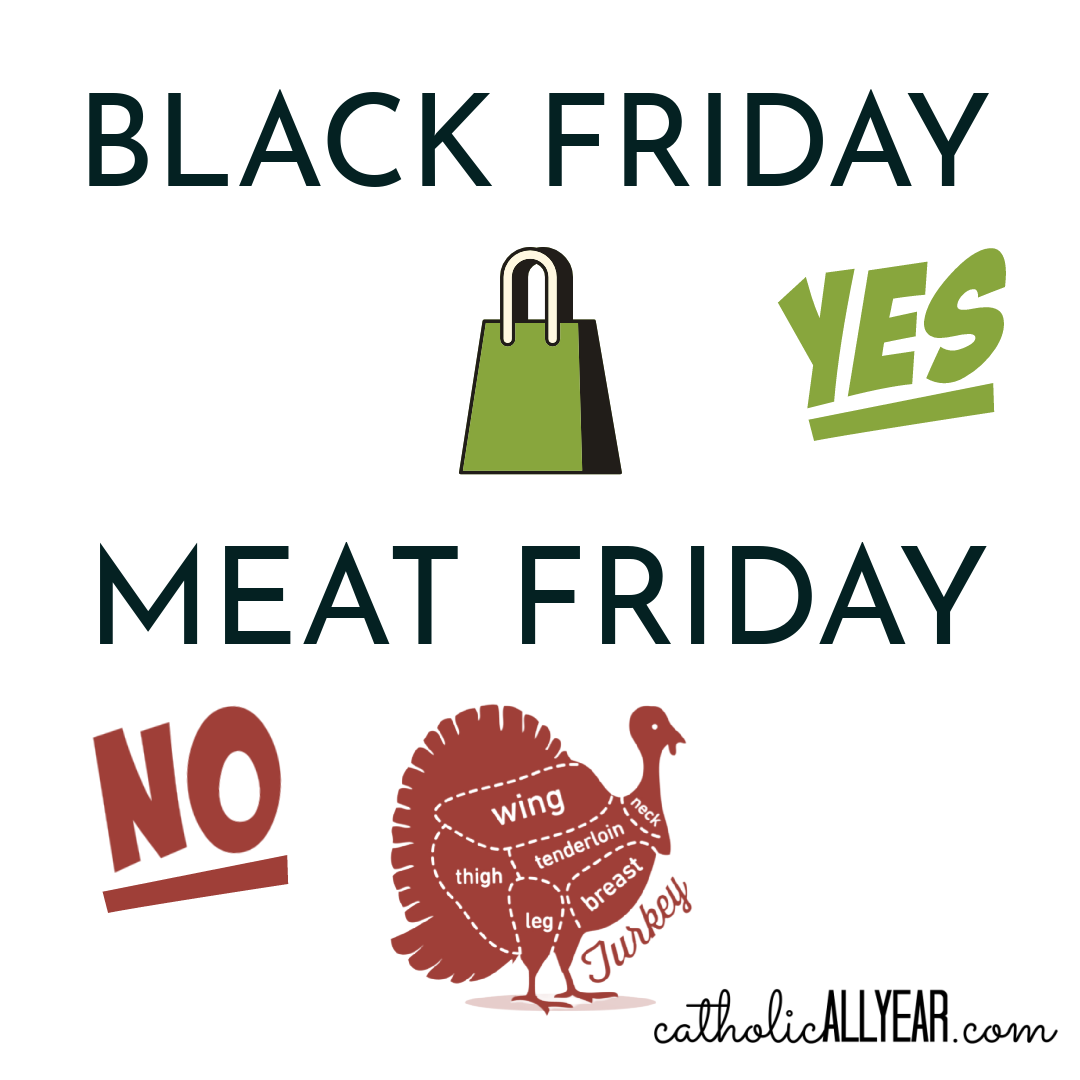 It’s Not a Meat Friday but It Is Black Friday and Advent Is on Sale Here at CAY!