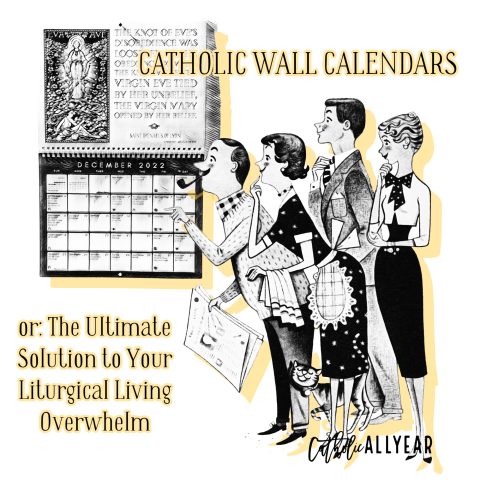 Catholic Liturgical Wall Calendars (or: The Ultimate Solution to Your