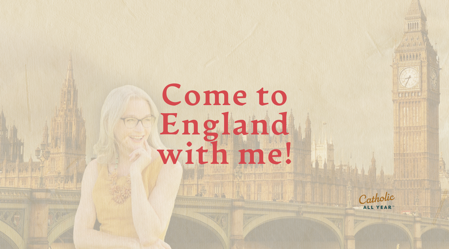 Come to England with me!