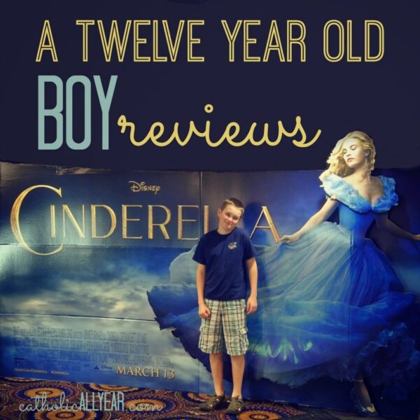 A Twelve Year Old Boy Reviews Cinderella