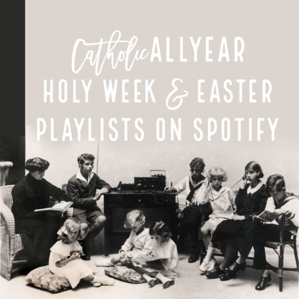 CAY Holy Week and Easter Playlists on Spotify