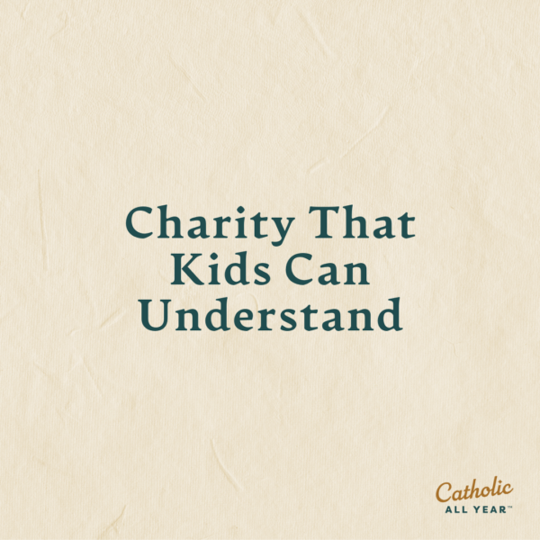 Charity That Kids Can Understand