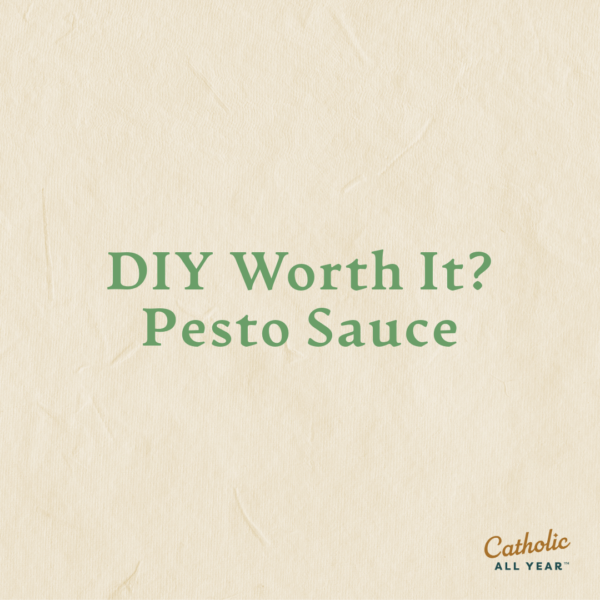DIY Worth It?  Pesto Sauce