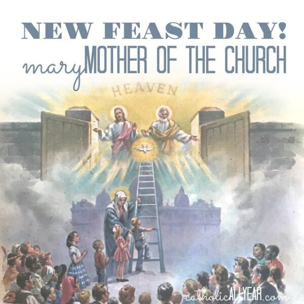 Mary, Mother of the Church: a New Feast Day! (Plus Other May Feast Days and . . . My Book Cover!)