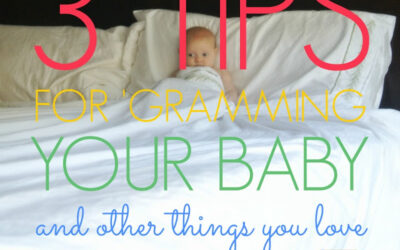 Three Tips for ‘Gramming Your Baby and one tip about sheets