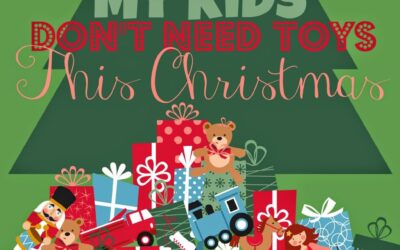 Seven Reasons My Kids Don't Need Toys This Christmas