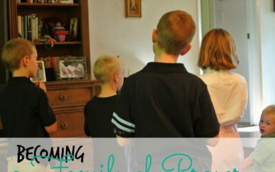 Becoming a Family of Prayer