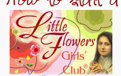 How to Start a Little Flowers Girls’ Club