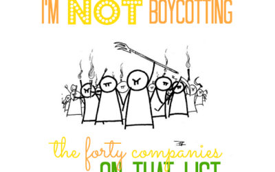 Four Reasons I’m NOT Boycotting the Forty Companies on that List